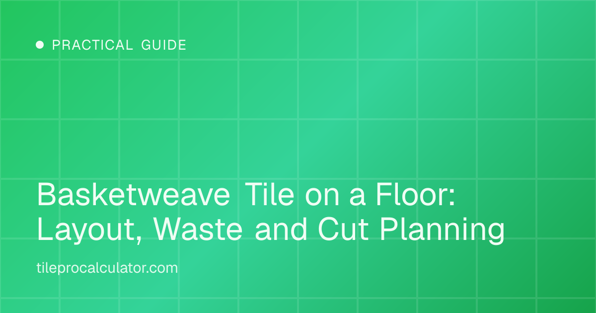 Illustration: Basketweave Tile on a Floor: Layout, Waste and Cut Planning