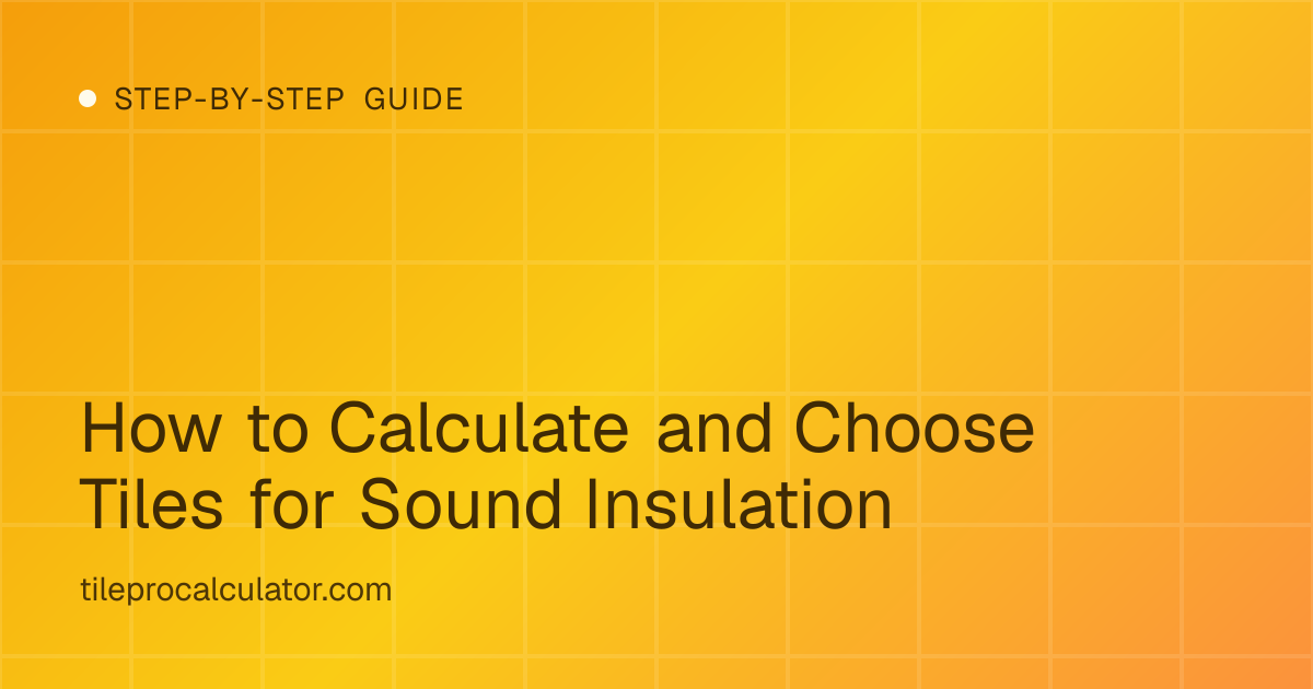 Illustration: How to Calculate and Choose Tiles for Sound Insulation