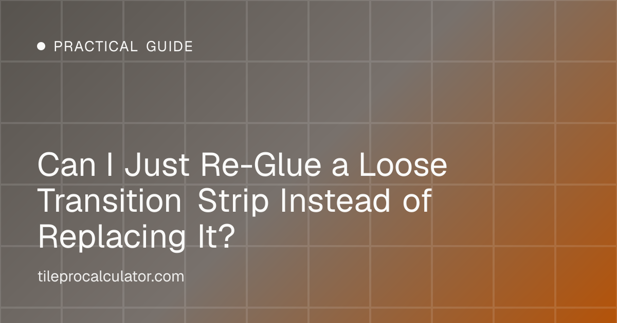 Illustration: Can I Just Re-Glue a Loose Transition Strip Instead of Replacing It?