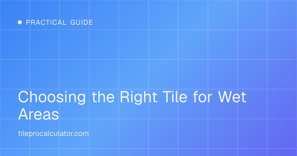Illustration: Choosing the Right Tile for Wet Areas