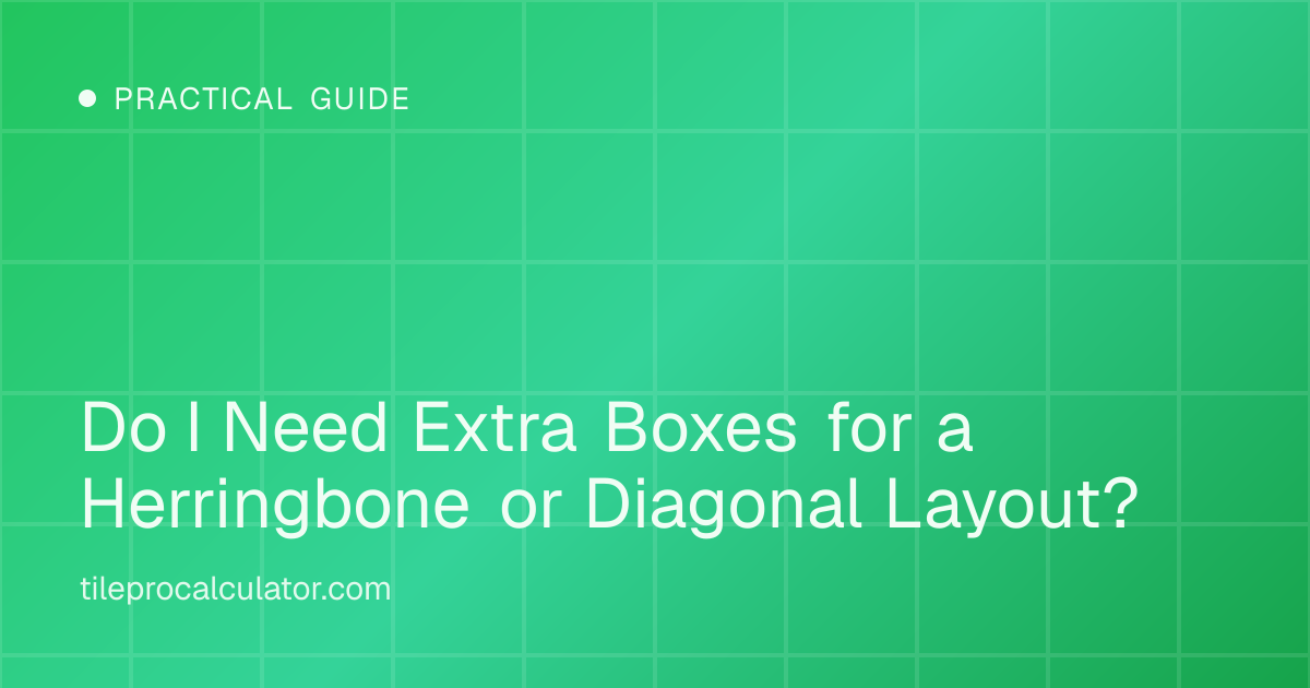 Illustration: Do I Need Extra Boxes for a Herringbone or Diagonal Layout?