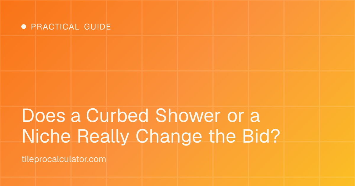 Illustration: Does a Curbed Shower or a Niche Really Change the Bid?