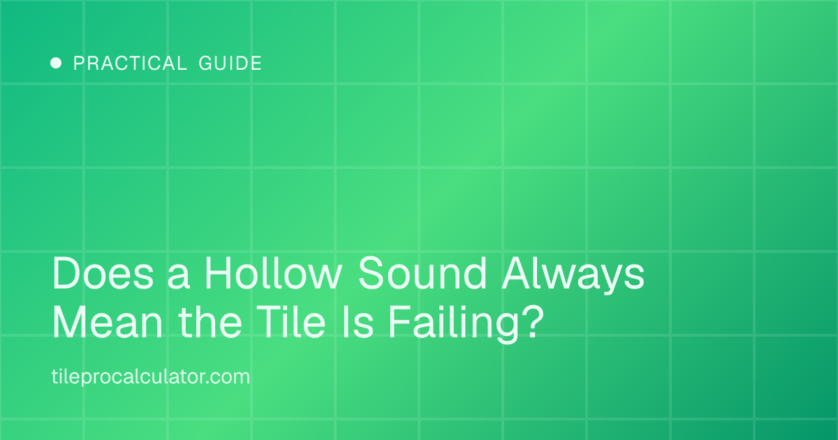 Illustration: Does a Hollow Sound Always Mean the Tile Is Failing?