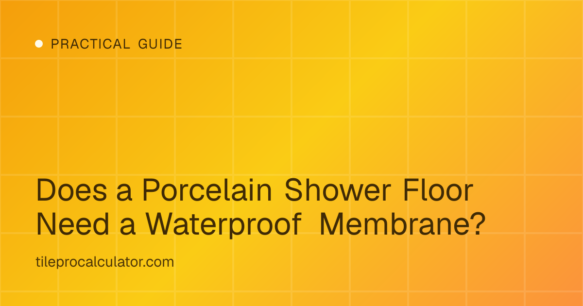 Illustration: Does a Porcelain Shower Floor Need a Waterproof Membrane?