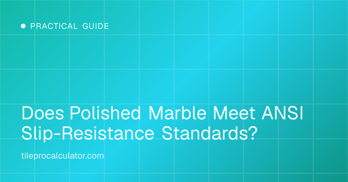 Illustration: Does Polished Marble Meet ANSI Slip-Resistance Standards?