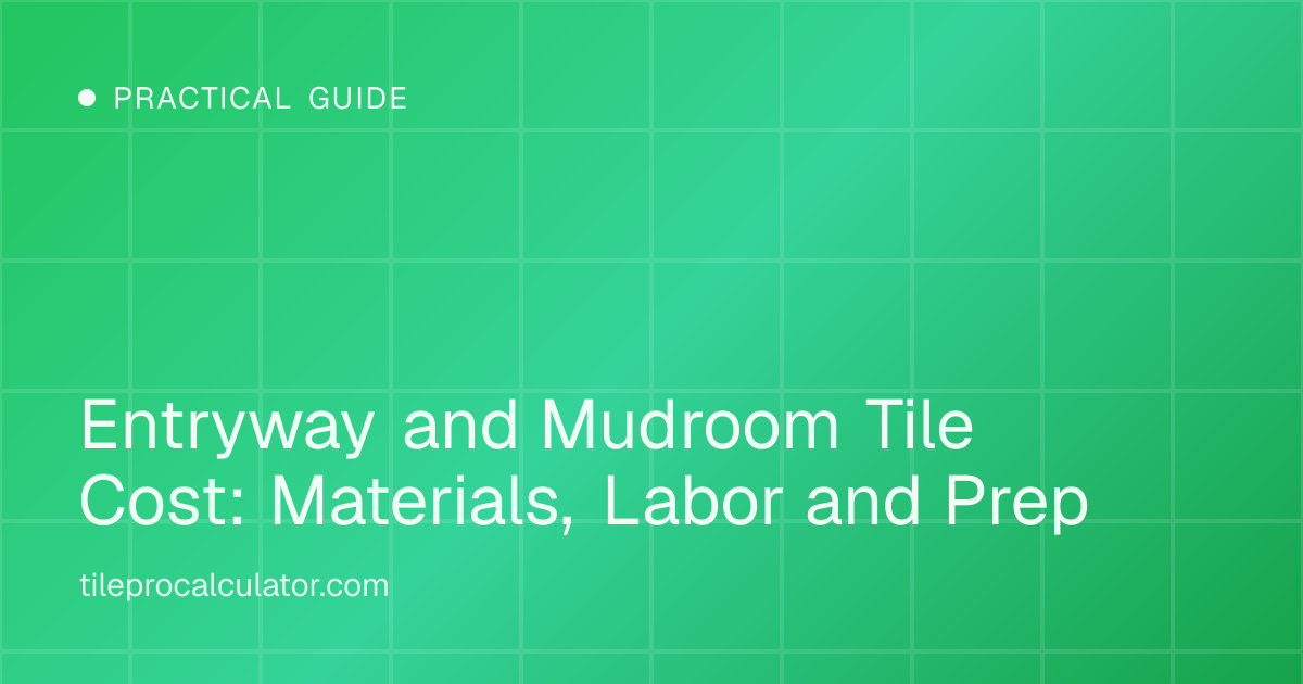 Illustration: Entryway and Mudroom Tile Cost: Materials, Labor and Prep