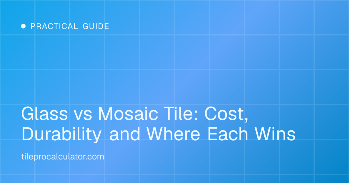 Illustration: Glass vs Mosaic Tile: Cost, Durability and Where Each Wins