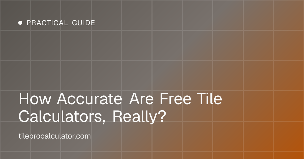 Illustration: How Accurate Are Free Tile Calculators, Really?
