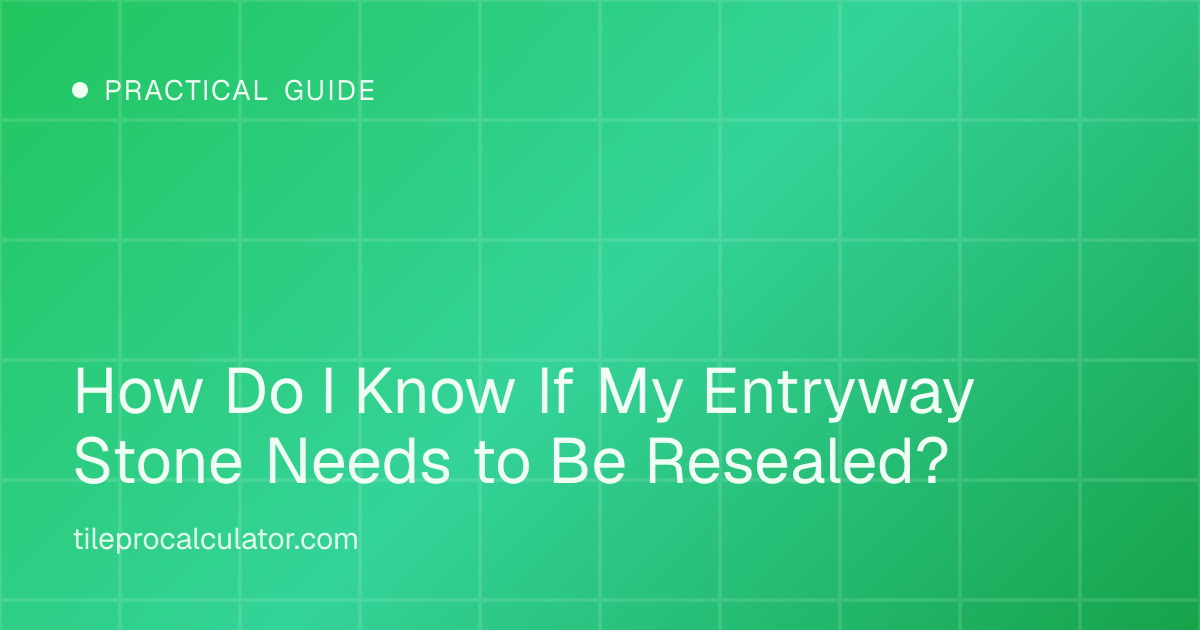 Illustration: How Do I Know If My Entryway Stone Needs to Be Resealed?