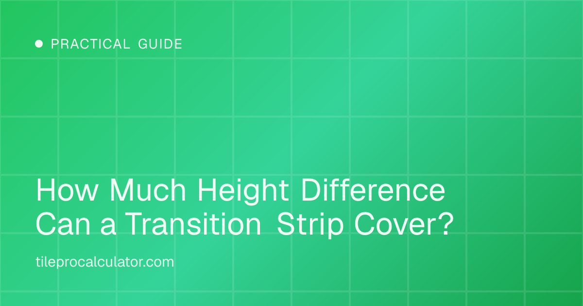 Illustration: How Much Height Difference Can a Transition Strip Cover?
