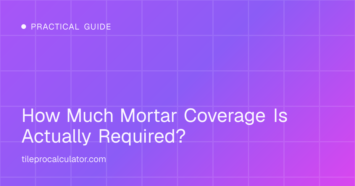 Illustration: How Much Mortar Coverage Is Actually Required?