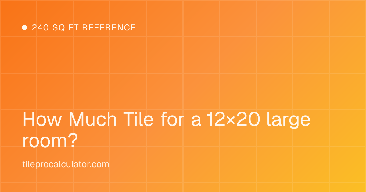 Illustration: 12 by 20 foot large room tile layout reference