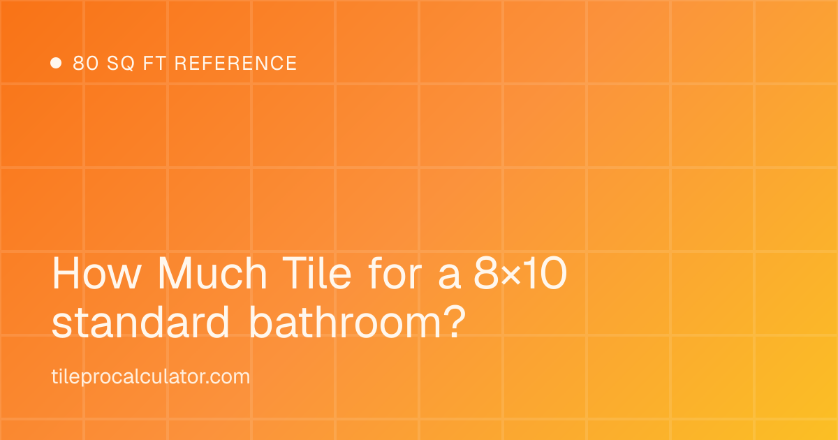 Illustration: 8 by 10 foot standard bathroom tile layout reference