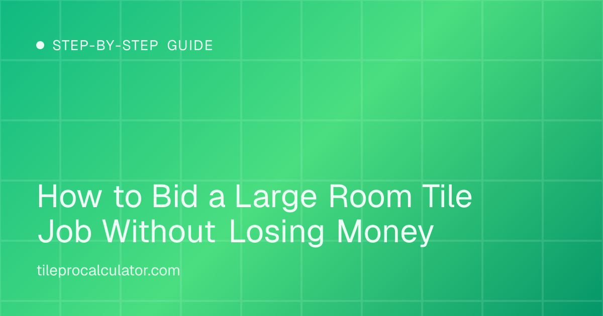 Illustration: How to Bid a Large Room Tile Job Without Losing Money