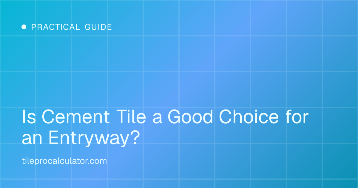Illustration: Is Cement Tile a Good Choice for an Entryway?