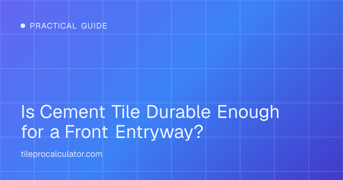 Illustration: Is Cement Tile Durable Enough for a Front Entryway?