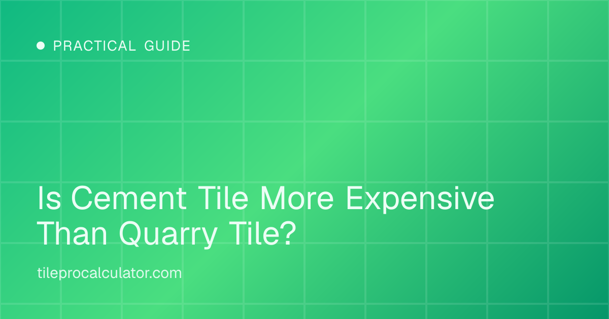 Illustration: Is Cement Tile More Expensive Than Quarry Tile?