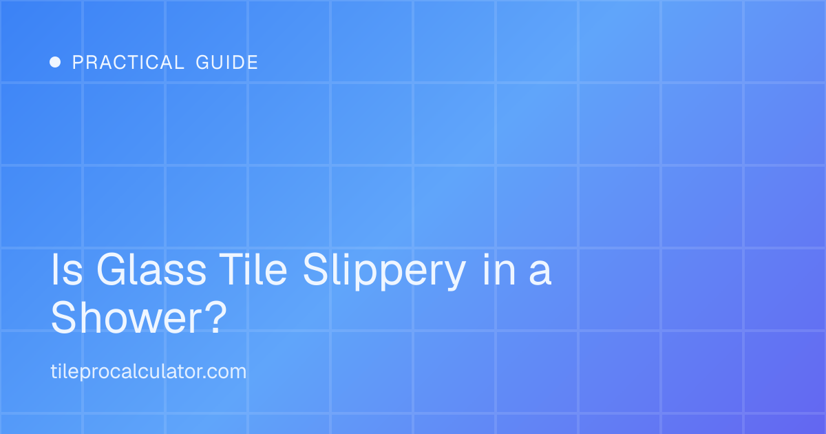 Illustration: Is Glass Tile Slippery in a Shower?