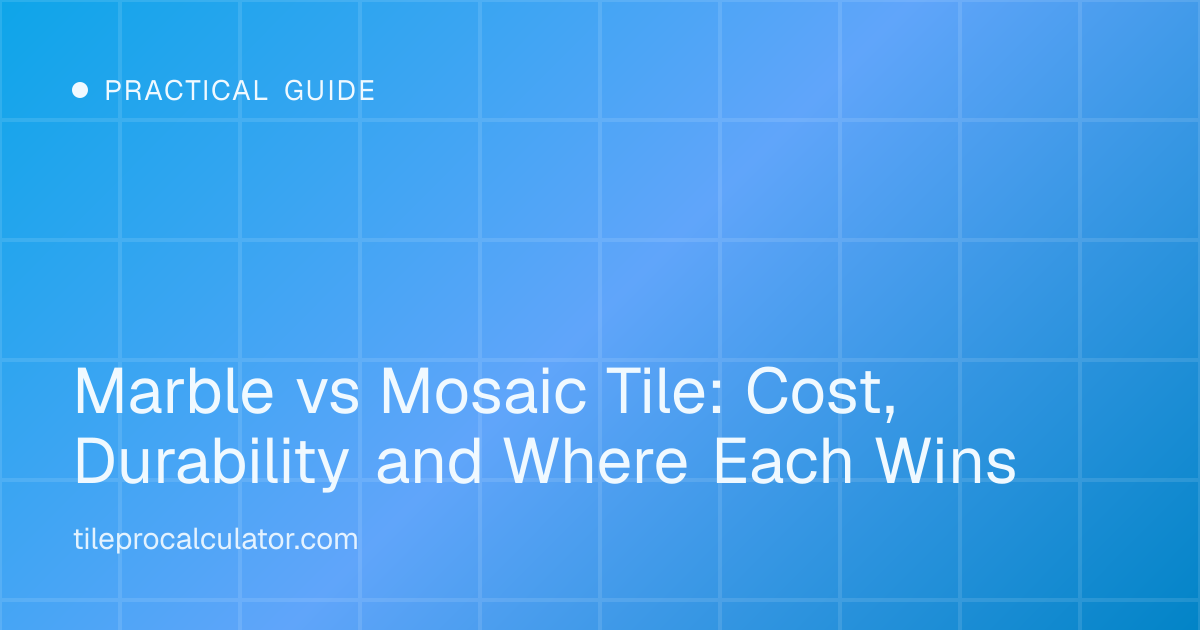 Illustration: Marble vs Mosaic Tile: Cost, Durability and Where Each Wins