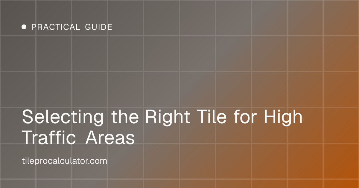 Illustration: Selecting the Right Tile for High Traffic Areas