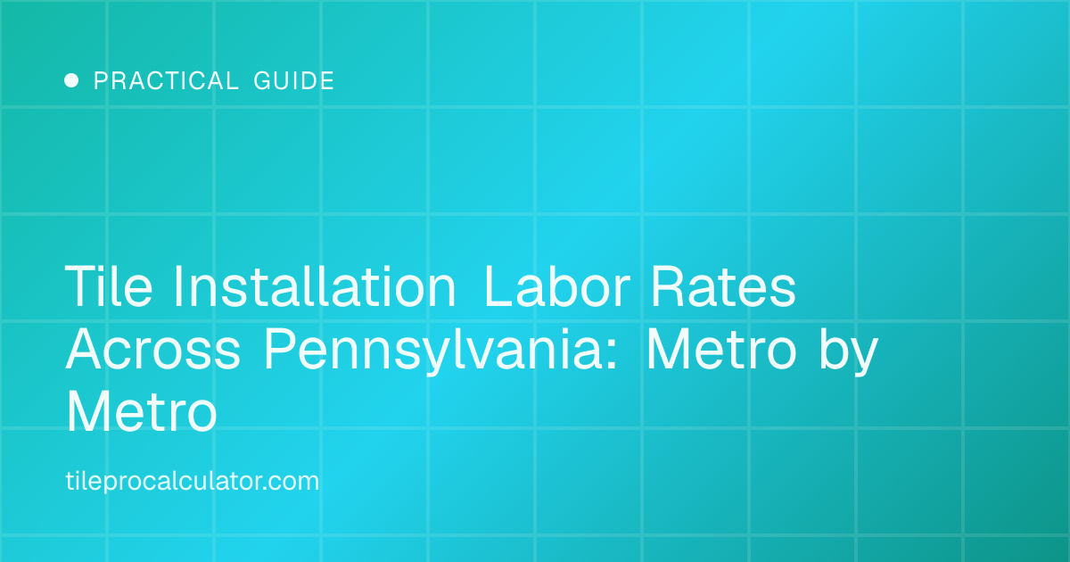 Illustration: Tile Installation Labor Rates Across Pennsylvania: Metro by Metro