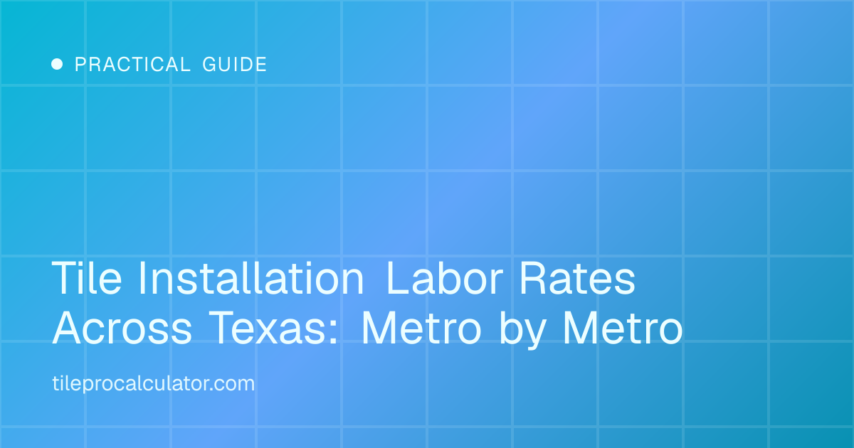 Illustration: Tile Installation Labor Rates Across Texas: Metro by Metro