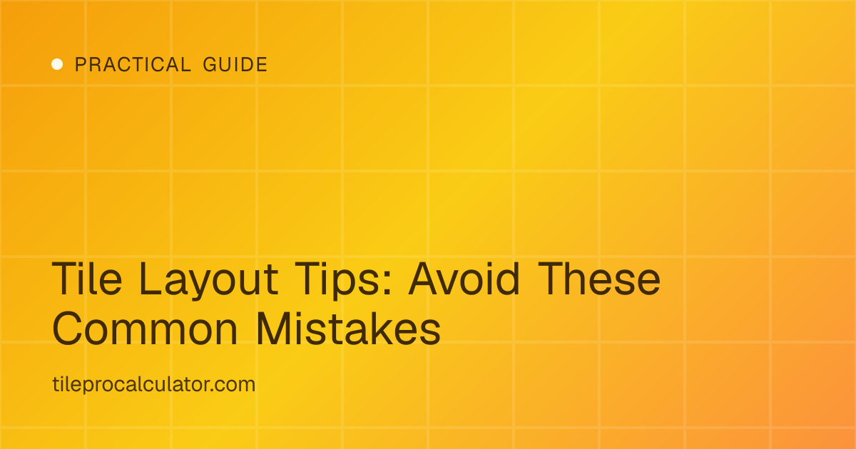 Illustration: Tile Layout Tips: Avoid These Common Mistakes