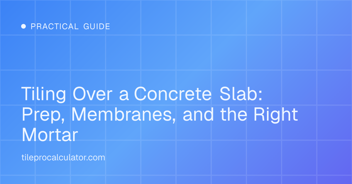 Illustration: Tiling Over a Concrete Slab: Prep, Membranes, and the Right Mortar