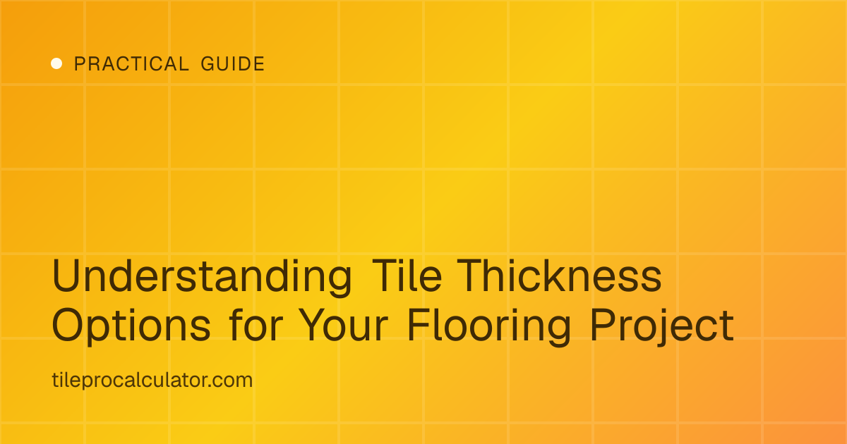 Illustration: Understanding Tile Thickness Options for Your Flooring Project