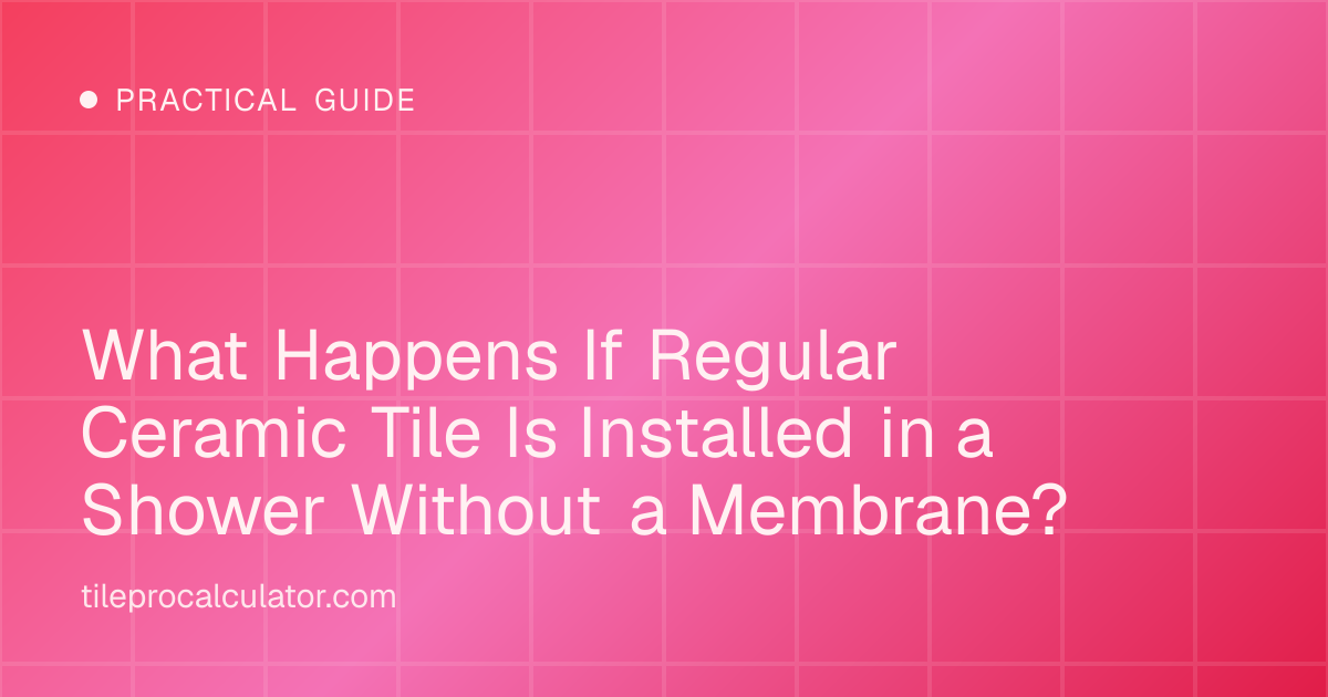 Illustration: What Happens If Regular Ceramic Tile Is Installed in a Shower Without a Membrane?